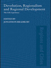Devolution, Regionalism and Regional Development: The UK Experience book cover