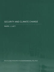 Security and Climate Change: International Relations and the Limits of Realism book cover
