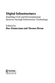 Digital Infrastructures: Enabling Civil and Environmental Systems through Information Technology book cover