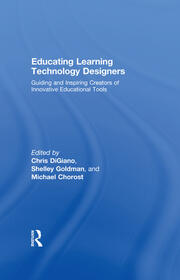 Educating Learning Technology Designers: Guiding and Inspiring Creators of Innovative Educational Tools book cover