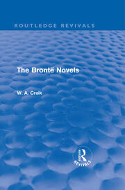 The Brontë Novels (Routledge Revivals) book cover