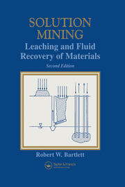 Solution Mining: Leaching and Fluid Recovery of Materials book cover