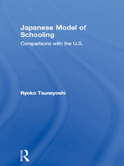 Japanese Model of Schooling: Comparisons with the U.S. book cover