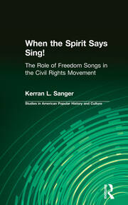 When the Spirit Says Sing!: The Role of Freedom Songs in the Civil Rights Movement book cover