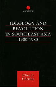 Ideology and Revolution in Southeast Asia 1900-75 book cover