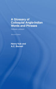 A Glossary of Colloquial Anglo-Indian Words And Phrases: Hobson-Jobson book cover