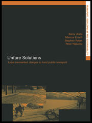 Unfare Solutions: Local Earmarked Charges to Fund Public Transport book cover