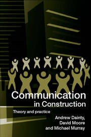 Communication in Construction: Theory and Practice book cover