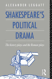 Shakespeare's Political Drama: The History Plays and the Roman Plays book cover