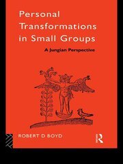Personal Transformations in Small Groups: A Jungian Perspective book cover