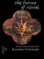 The Future of Ritual: Writings on Culture and Performance book cover