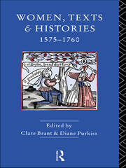 Women, Texts and Histories 1575-1760 book cover
