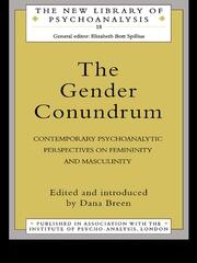 The Gender Conundrum: Contemporary Psychoanalytic Perspectives on Femininity and Masculinity book cover