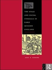 The Stage and Social Struggle in Early Modern England book cover