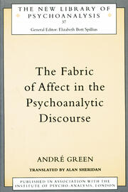 The Fabric of Affect in the Psychoanalytic Discourse book cover