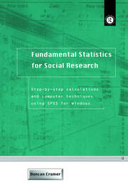 Fundamental Statistics for Social Research: Step-by-Step Calculations and Computer Techniques Using SPSS for Windows book cover