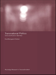Transnational Politics: The case of Turks and Kurds in Germany book cover