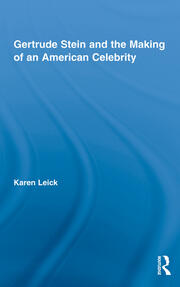 Gertrude Stein and the Making of an American Celebrity book cover