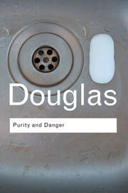 Purity and Danger: An Analysis of Concepts of Pollution and Taboo book cover