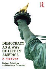 Democracy as a Way of Life in America: A History book cover
