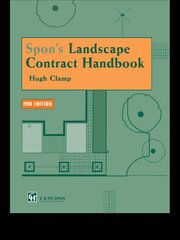 Spon's Landscape Contract Handbook: A guide to good practice and procedures in the management of lump sum landscape contracts book cover