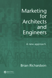 Marketing for Architects and Engineers: A new approach book cover