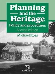Planning and the Heritage: Policy and procedures book cover