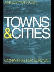Towns and Cities: Competing for survival book cover