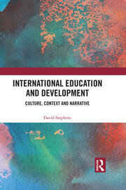 International Education and Development: Culture, Context and Narrative book cover