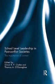 School Level Leadership in Post-conflict Societies: The importance of context book cover