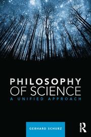 Philosophy of Science: A Unified Approach book cover