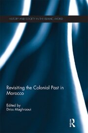 Revisiting the Colonial Past in Morocco book cover