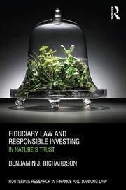 Fiduciary Law and Responsible Investing: In Nature’s trust book cover