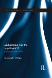 Muhammad and the Supernatural: Medieval Arab Views book cover