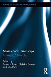 Senses and Citizenships: Embodying Political Life book cover