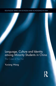 Language, Culture, and Identity among Minority Students in China: The Case of the Hui book cover