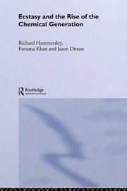 Ecstasy and the Rise of the Chemical Generation book cover