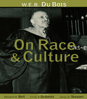 W.E.B. Du Bois on Race and Culture book cover