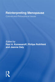 Reinterpreting Menopause: Cultural and Philosophical Issues book cover