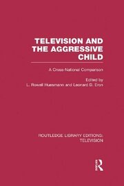 Television and the Aggressive Child: A Cross-national Comparison book cover