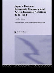 Japan's Postwar Economic Recovery and Anglo-Japanese Relations, 1948-1962 book cover