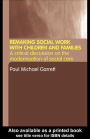 Remaking Social Work with Children and Families book cover