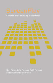 Screenplay: Children and Computing in the Home book cover
