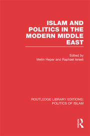 Islam and Politics in the Modern Middle East book cover