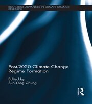 Post-2020 Climate Change Regime Formation book cover