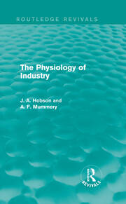 The Physiology of Industry (Routledge Revivals) book cover