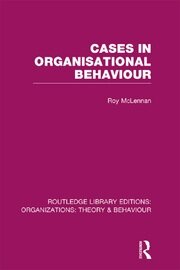 Cases in Organisational Behaviour (RLE: Organizations) book cover