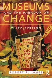 Museums and the Paradox of Change book cover