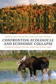 Confronting Ecological and Economic Collapse: Ecological Integrity for Law, Policy and Human Rights book cover