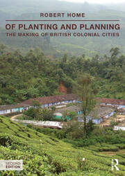 Of Planting and Planning: The making of British colonial cities book cover